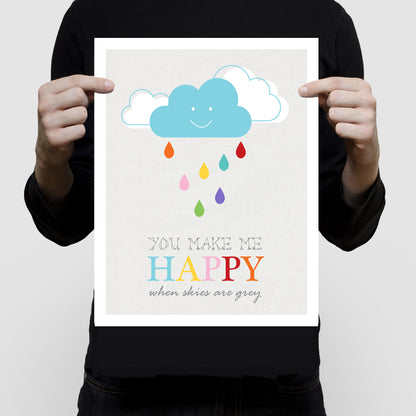 You make my happy cloud print