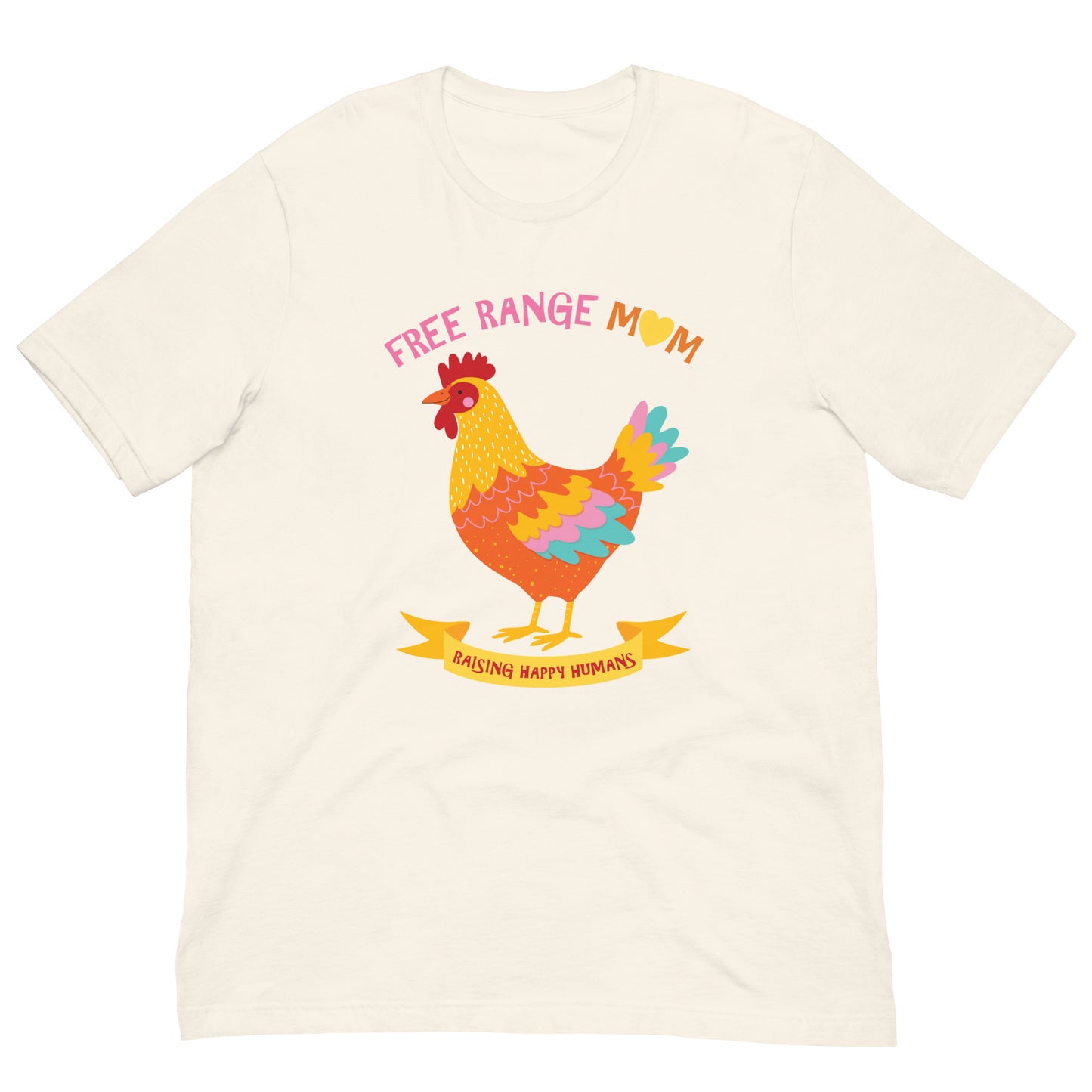Cream Free Range Mum t shirt featuring bright illustrated hen design and playful motherhood slogan on soft cotton fabric