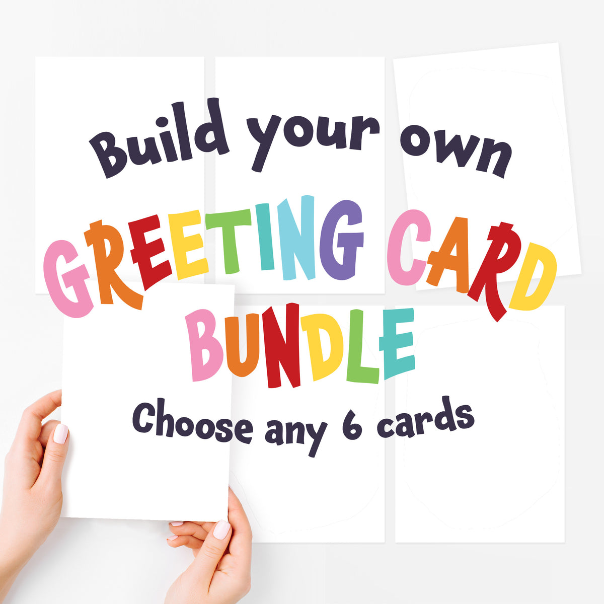 Build your own greeting card bundle with any 6 colourful cards