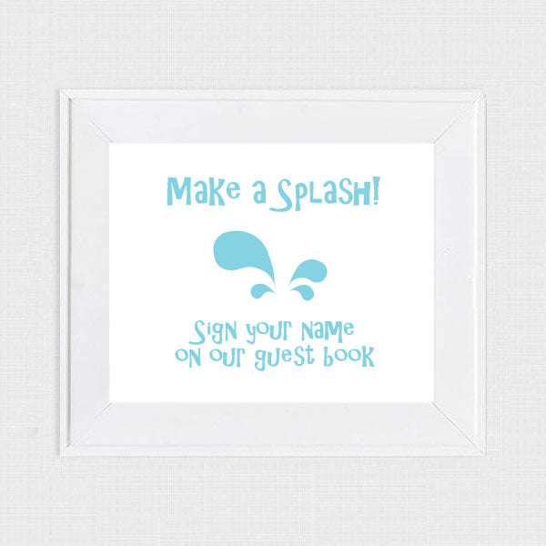 FREE signature guest book make a splash sign