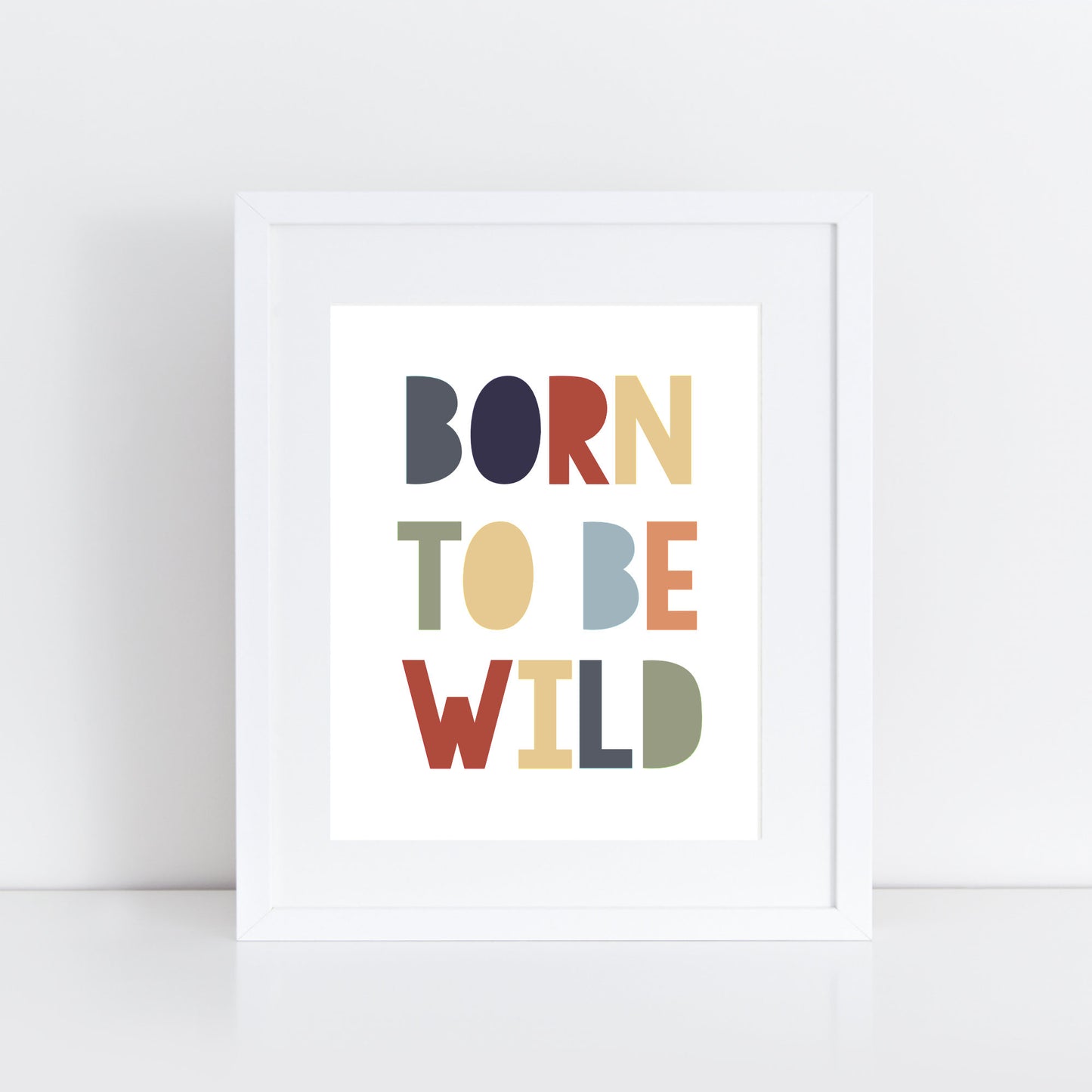 BORN TO BE WILD print in beautiful earthy tones framed