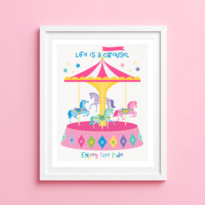 Artwork of a carousel with 'Life is a Carousel, Enjoy the Ride' text on a pink background