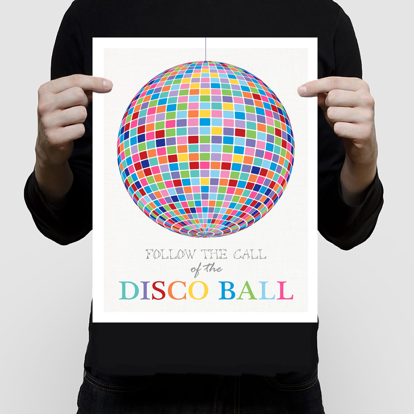 Follow the call of the disco ball print