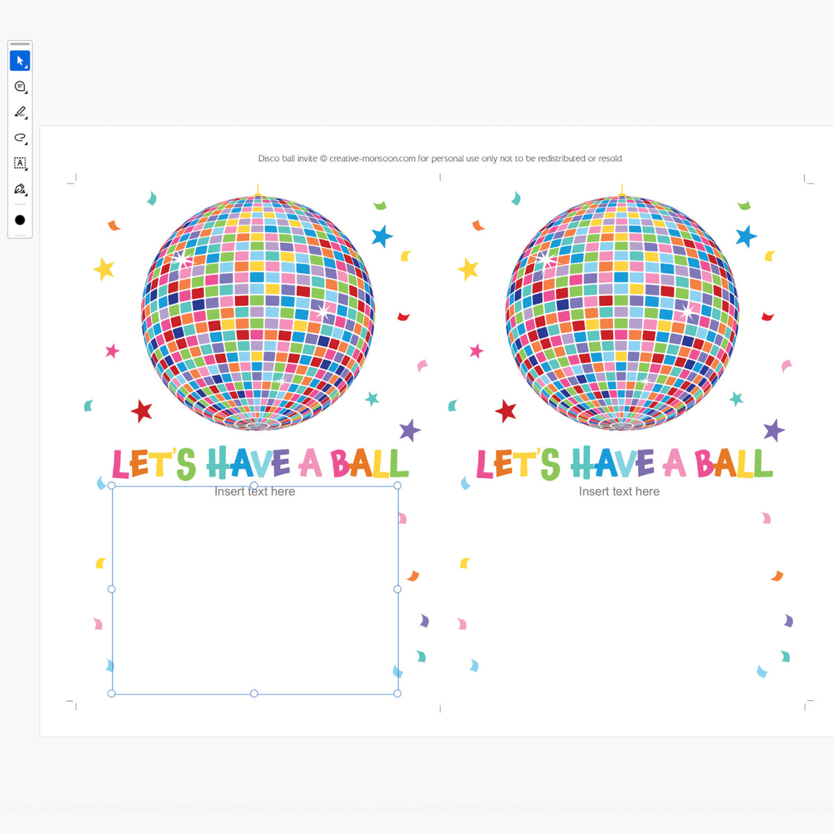 A digital template design for a party invitation or poster featuring two colorful disco ball graphics, the text 'LET'S HAVE A BALL' in rainbow letters, and a blank text box outlined in blue on a white background.