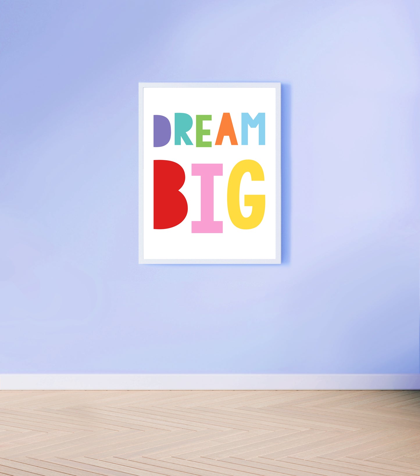 Dream big print