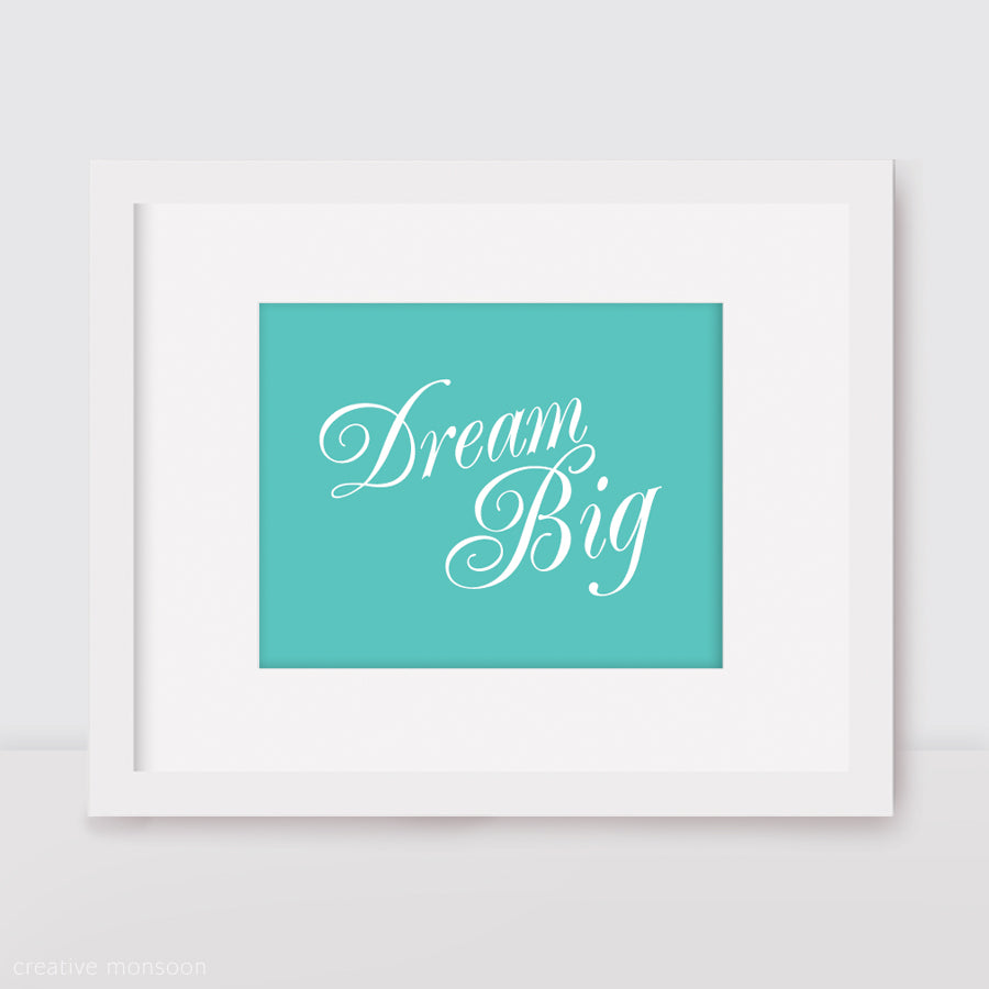 Dream big turquoise print