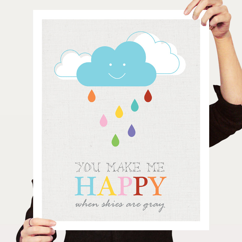 You make my happy cloud print
