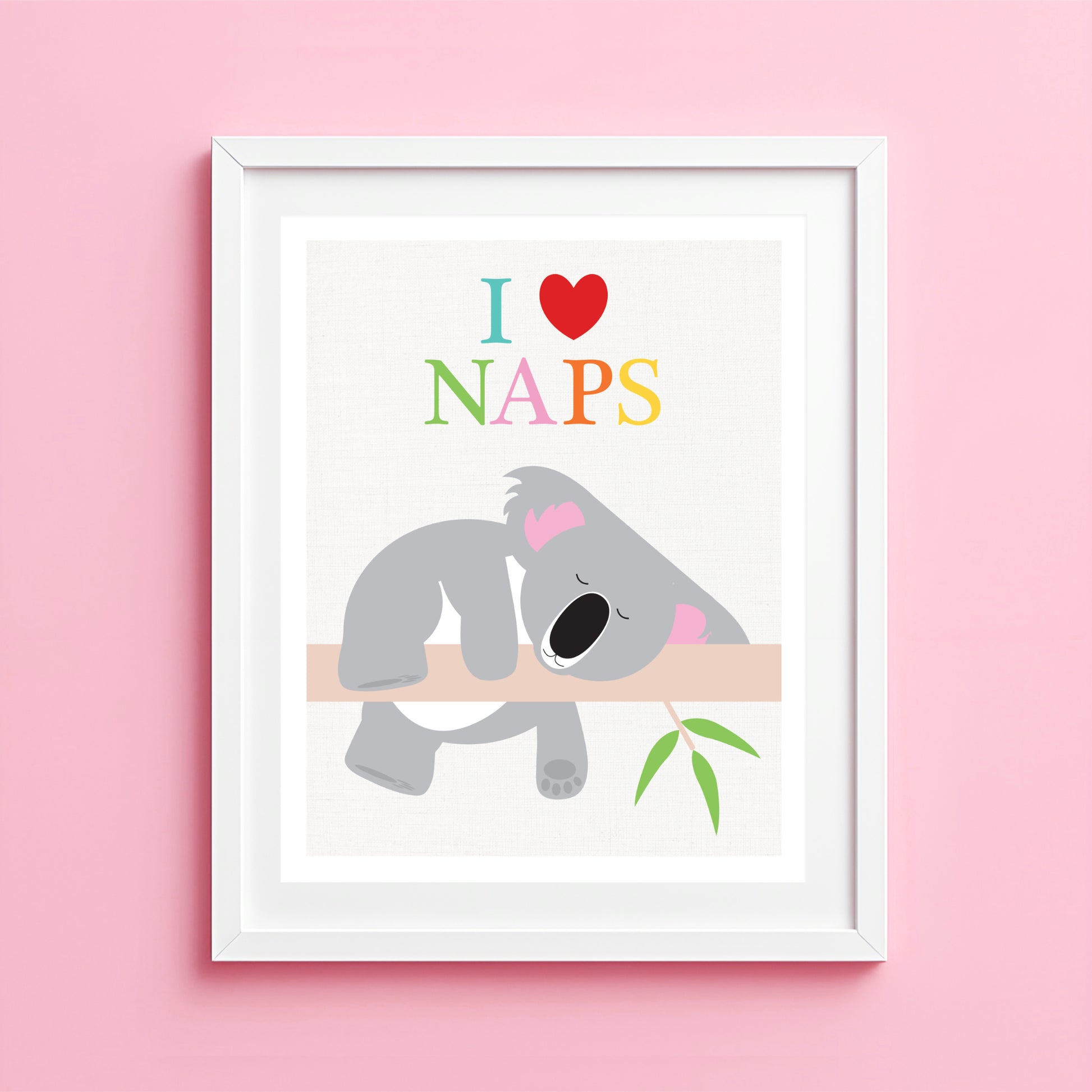 Artwork with a koala, 'I ❤️ NAPS' text on a pink background
