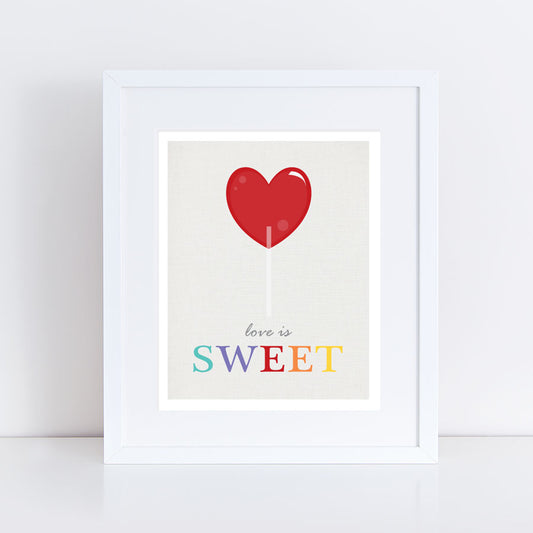 Love is sweet candy print