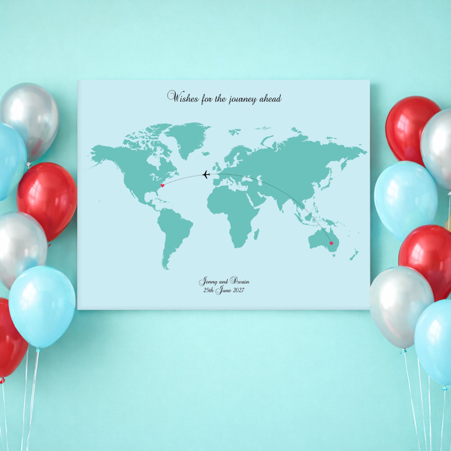 World map poster with personalized text on a light blue background, surrounded by colorful balloons.