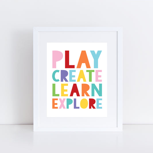 Play Create Learn Explore" art print colourful typography poster 