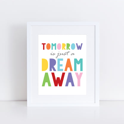 fun print featuring the empowering phrase 'Tomorrow is just a dream away