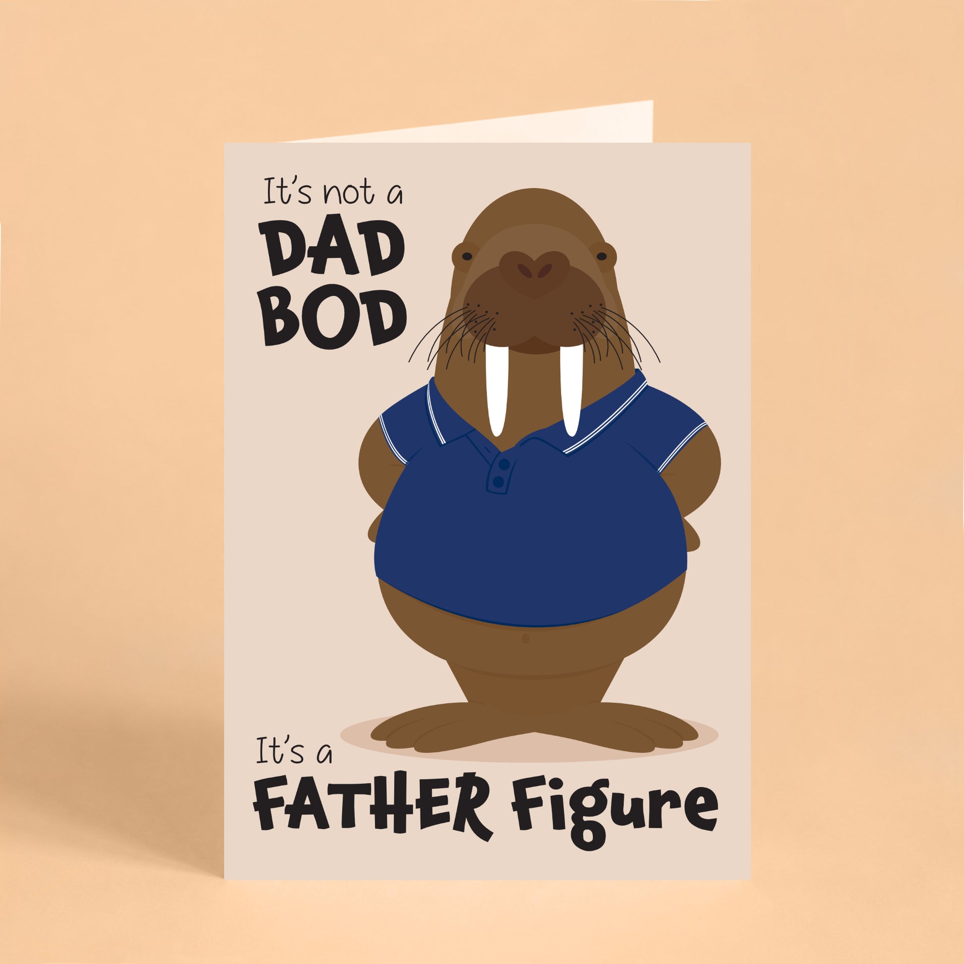 Funny walrus Father's Day card featuring a walrus in a blue polo shirt with the pun "It's Not a Dad Bod, It's a Father Figure". Humorous greeting card for Dad with a playful illustrated design.