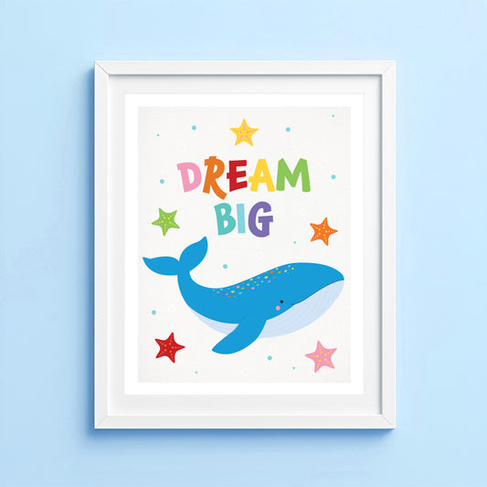 Dream Big whale art print featuring a colourful humpback whale and starfish for nurseries and kids bedrooms.