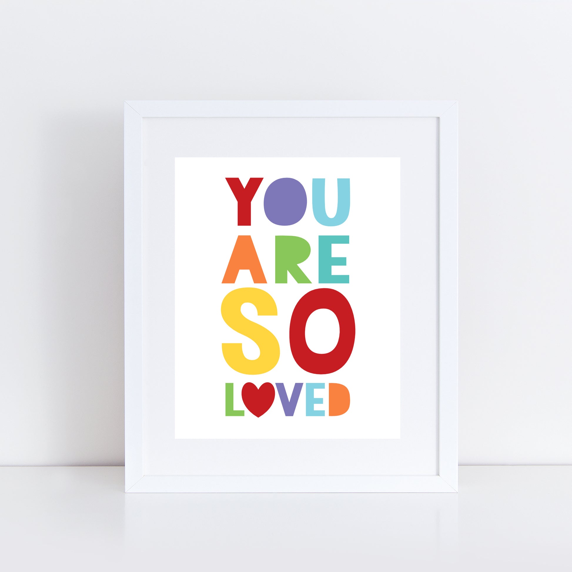 fun colourful nursery print 'you are so loved' 