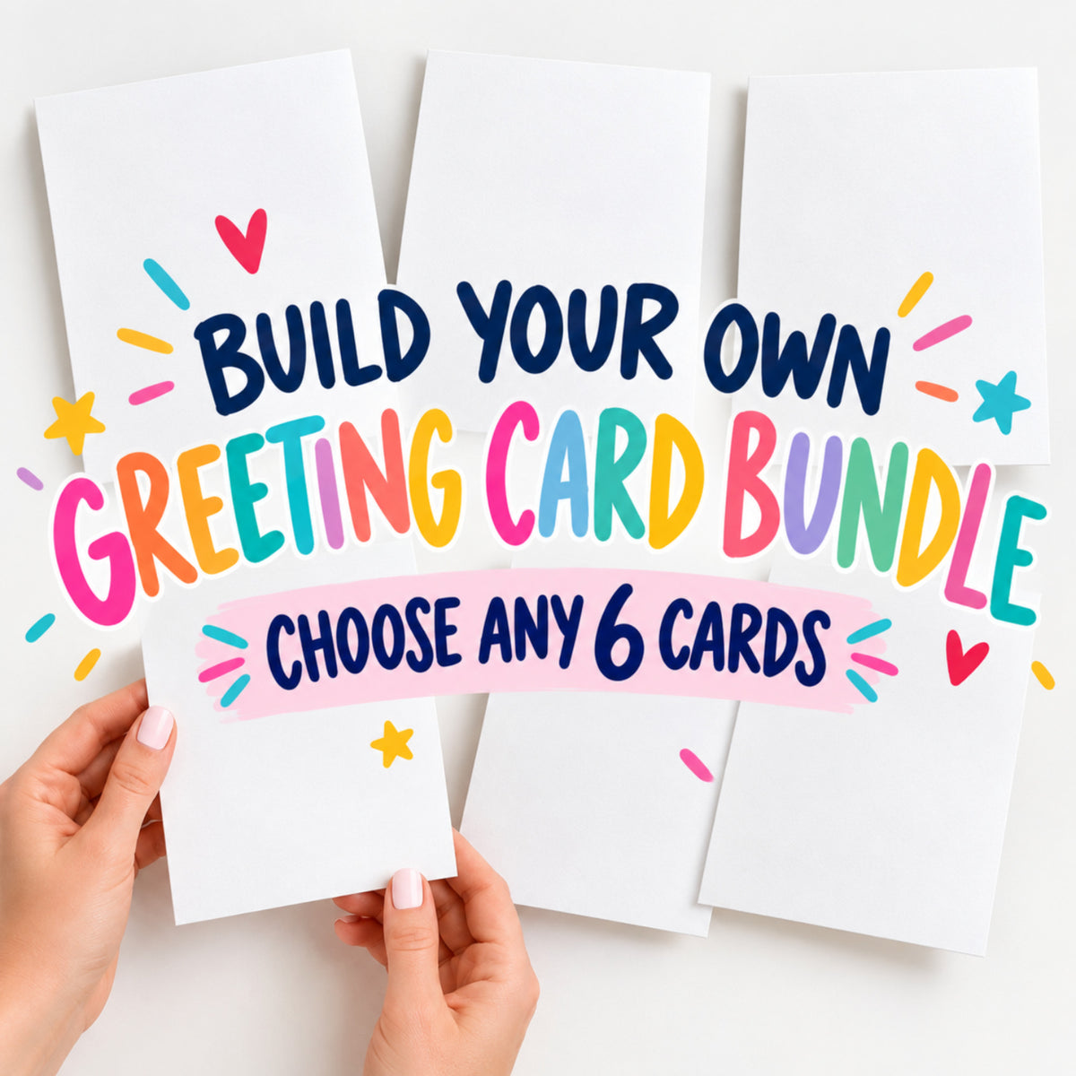 Build your own greeting card bundle with any 6 colourful cards