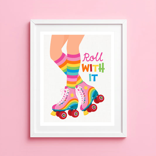 Colourful Roll With It roller skate art print featuring pink rainbow skates, striped socks and bright retro lettering.