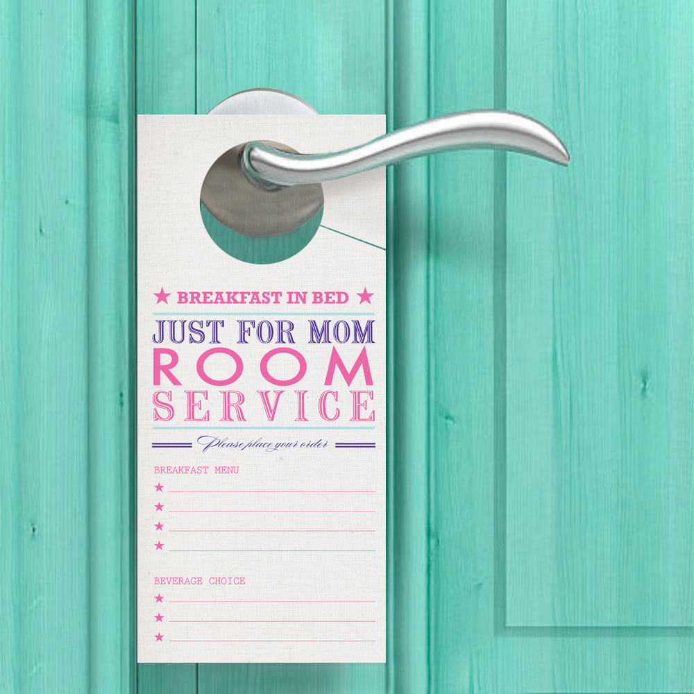 Mother's day gift room service door hanger - PRINTABLE FILE